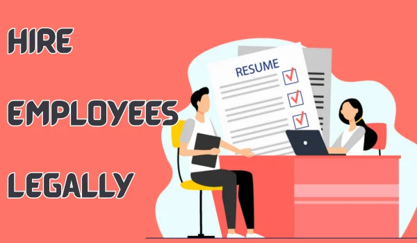 Hire Employees Legally